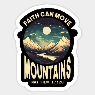 faith can move mountains Sticker